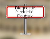 Diagnostic électrique à Roubaix